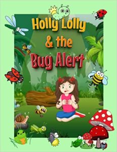 Holly Lolly & the Bug Alert